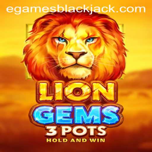 Exploring LionGems3pots: A New Era in eGames